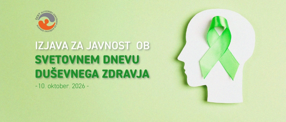 IZJAVA ZA JAVNOST  OB SVETOVNEM DNEVU DUŠEVNEGA ZDRAVJA